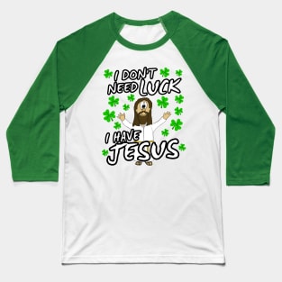 St. Patrick's Day 2022 Jesus Christian Church Humor Baseball T-Shirt